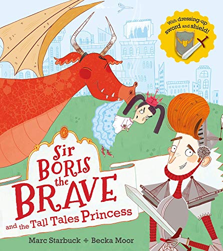 Imagen de archivo de Sir Boris the Brave and the Tall Tales Princess a la venta por AwesomeBooks
