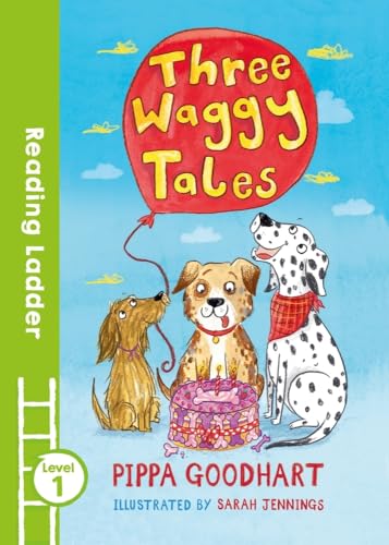 9781405286435: Three Waggy Tales: Level 1 (Reading Ladder Level 1)