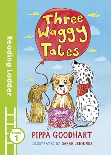 Stock image for Three Waggy Tales (Reading Ladder Level 1) for sale by WorldofBooks