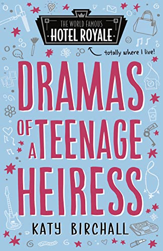 Stock image for Dramas of a Teenage Heiress for sale by Blackwell's