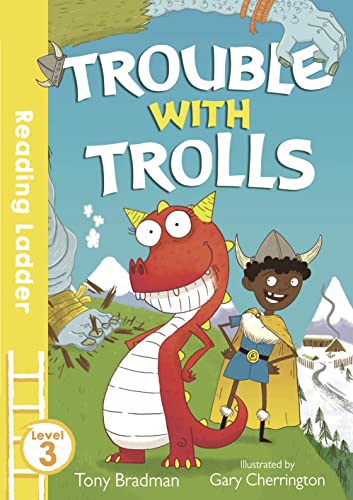 9781405286831: Trouble with Trolls (Reading Ladder Level 3)