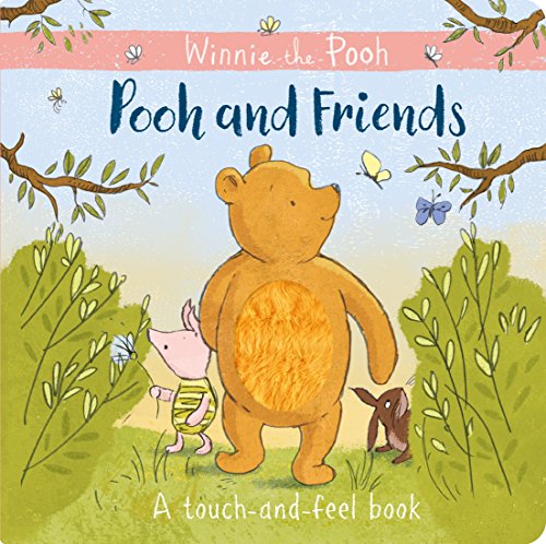 Imagen de archivo de Winnie-the-Pooh: Pooh and Friends a Touch-and-Feel Book a la venta por WorldofBooks