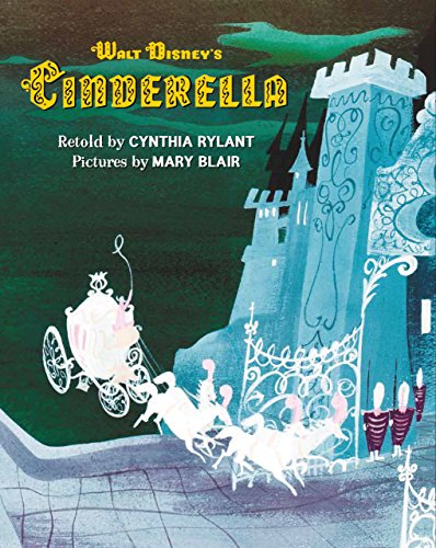 Stock image for Walt Disney's Cinderella: Illustrated by Mary Blair (Walt Disney Classics) for sale by WeBuyBooks