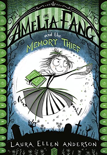 Beispielbild fr Amelia Fang and the Memory Thief (The Amelia Fang Series) zum Verkauf von WorldofBooks