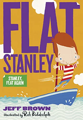 Stock image for Stanley, Flat Again! for sale by Blackwell's