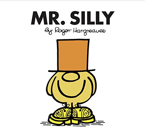 Beispielbild fr Mr. Silly: The Brilliantly Funny Classic Children  s illustrated Series (Mr. Men Classic Library) zum Verkauf von WorldofBooks