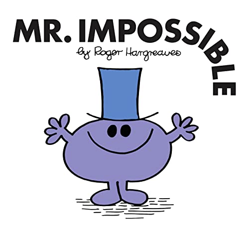 9781405289658: Mr. Impossible: The Brilliantly Funny Classic Children’s illustrated Series (Mr. Men Classic Library)