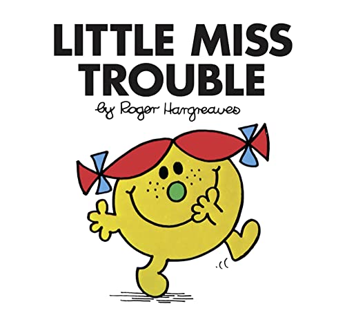 9781405289740: Little Miss Trouble: The Brilliantly Funny Classic Children’s illustrated Series (Little Miss Classic Library)