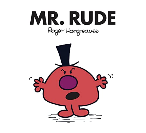 9781405289788: Mr. Rude: The Brilliantly Funny Classic Children’s illustrated Series (Mr. Men Classic Library)