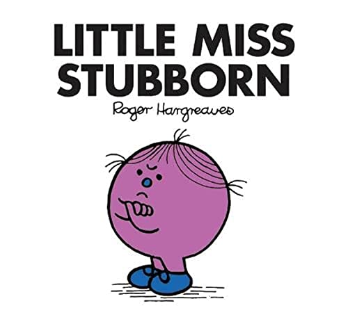 9781405289825: LITTLE MISS STUBBORN: The Brilliantly Funny Classic Children’s illustrated Series (Little Miss Classic Library)