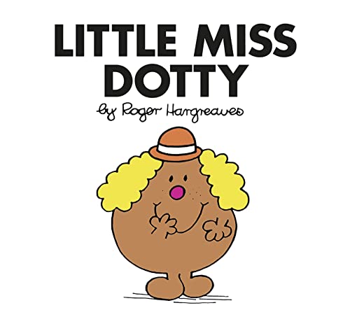Imagen de archivo de Little Miss Dotty: The Brilliantly Funny Classic Childrens illustrated Series (Little Miss Classic Library) a la venta por WorldofBooks