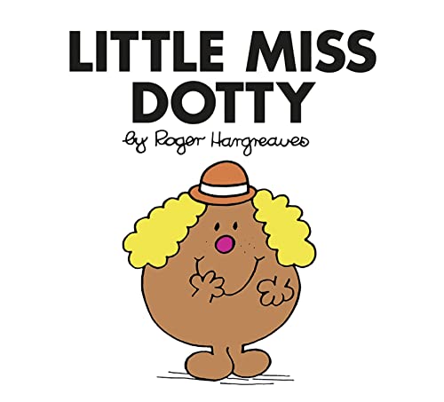 9781405290036: Little Miss Dotty: The Brilliantly Funny Classic Children’s illustrated Series (Little Miss Classic Library)