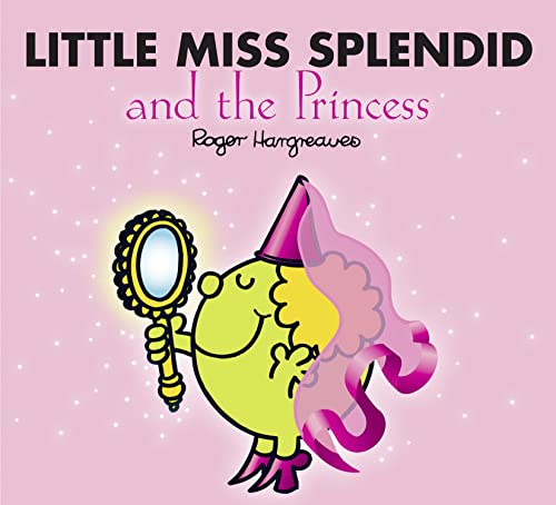 9781405290234: Little Miss Splendid and the Princess (Mr. Men & Little Miss Magic)