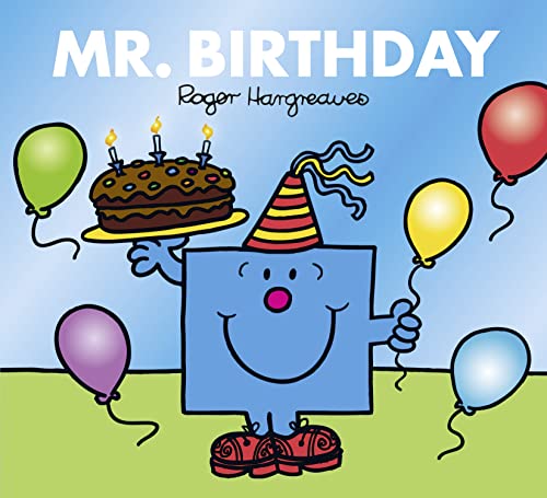 9781405290258: Mr. Birthday: The Brilliantly Funny Classic Children’s illustrated Series (Mr. Men & Little Miss Celebrations)