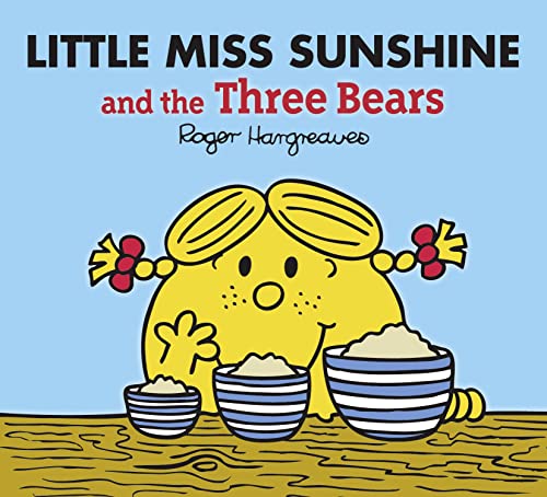 9781405290432: Little Miss Sunshine and the Three Bears (Mr. Men & Little Miss Magic)