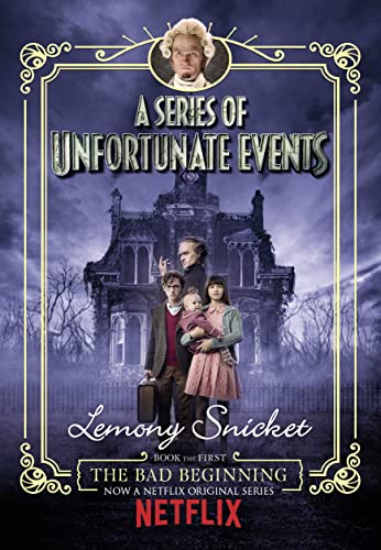 The Bad Beginning (A Series of Unfortunate Events) - Lemony Snicket