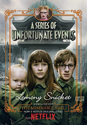 Stock image for The Miserable Mill (A Series of Unfortunate Events) for sale by WorldofBooks