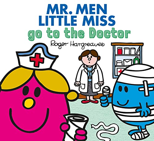 Beispielbild fr Mr. Men Little Miss go to the Doctor: The Perfect Childrens Illustrated Book for a Visit to the Doctor (Mr. Men & Little Miss Everyday) zum Verkauf von WorldofBooks