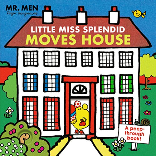 Imagen de archivo de Mr. Men: Little Miss Splendid Moves House (A peep-through book) a la venta por WorldofBooks