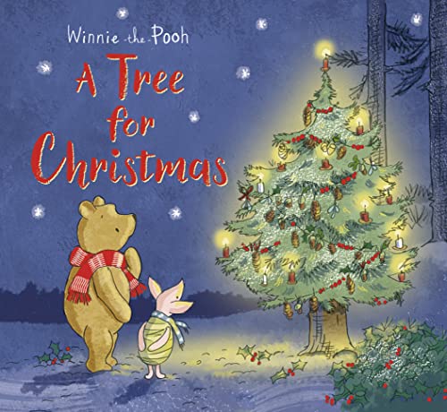 Stock image for Winnie-the-Pooh: A Tree for Christmas: Festive Story Inspired By Milne  s Classic Stories About The Nation  s Favourite Bear for sale by WorldofBooks