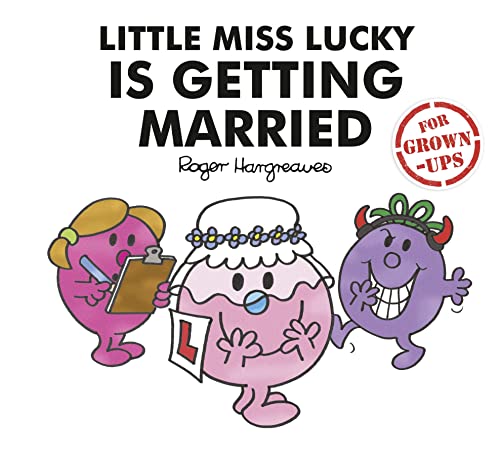 Imagen de archivo de Little Miss Lucky is Getting Married (Mr. Men for Grown-ups) a la venta por WorldofBooks