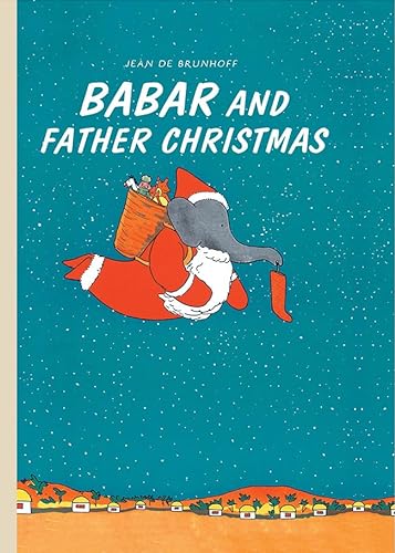 Stock image for Babar and Father Christmas for sale by HPB-Ruby