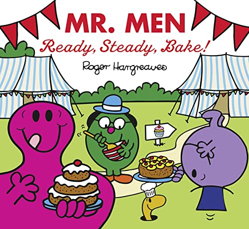 9781405292832: Mr Men Ready Steady Bake: The Perfect Book for all Junior Baking Fans (Mr. Men & Little Miss Celebrations)
