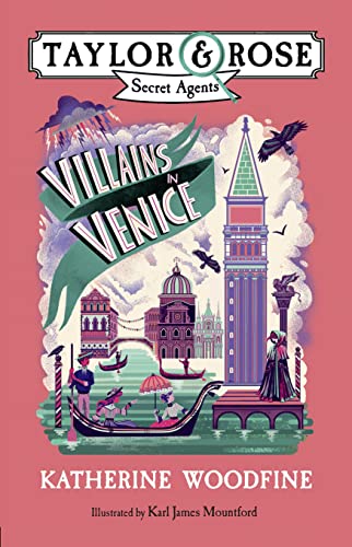 Imagen de archivo de Villains in Venice (Taylor and Rose Secret Agents, Book 3) a la venta por HPB-Emerald