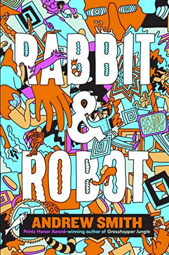 Stock image for Rabbit &amp; Robot for sale by Blackwell's
