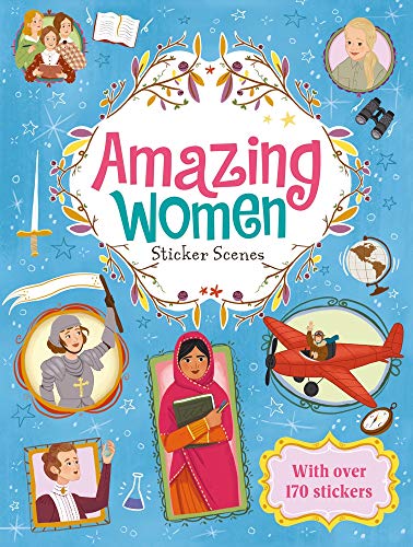 Imagen de archivo de Amazing Women: Sticker Scenes a la venta por HPB Inc.