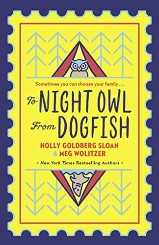 9781405294836: To Night Owl From Dogfish: the perfect story for 2021 of family, friendship, empathy and fun for readers 8-13