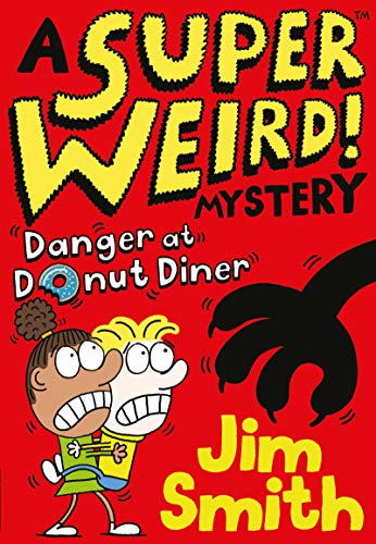 Beispielbild fr Danger at Donut Diner (A Super Weird! Mystery) zum Verkauf von WorldofBooks