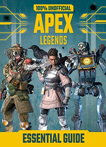 Beispielbild fr 100% Unofficial Apex Legends Essential Guide zum Verkauf von WorldofBooks