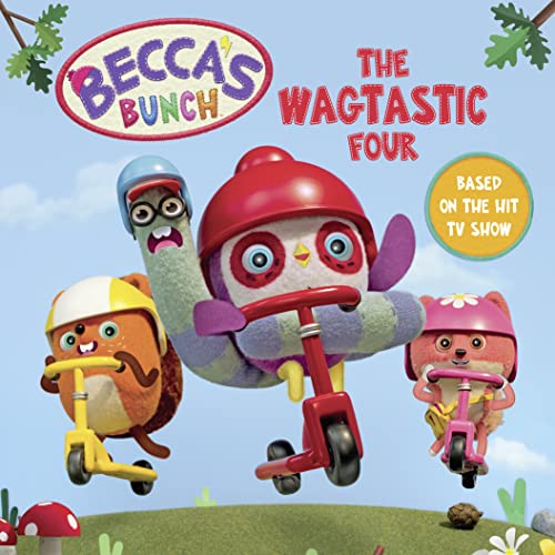 Stock image for Becca's Bunch: The Wagtastic Four for sale by WorldofBooks