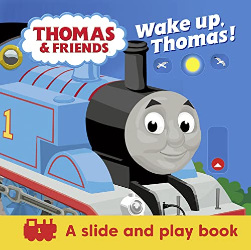 Stock image for Thomas & Friends: Wake up, Thomas! (A Slide & Play Book): Pull the tabs to wake up Thomas the Tank Engine in this novelty pull tab board book! for sale by WorldofBooks