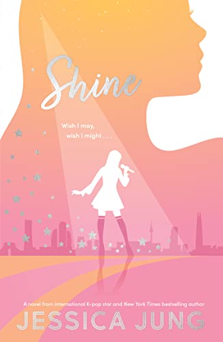 Imagen de archivo de Shine: The romantic YA fiction novel of 2020  " from K-pop legend, Jessica Jung! a la venta por HPB-Blue