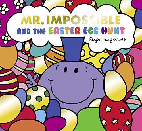 Beispielbild fr Mr Impossible and the Easter Egg Hunt (Mr. Men and Little Miss Picture Books) zum Verkauf von AwesomeBooks