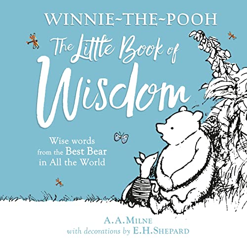 Beispielbild fr Winnie-the-Pooh's Little Book of Wisdom zum Verkauf von Blackwell's