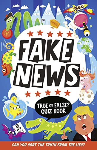 Beispielbild fr Fake News: A funny illustrated book of facts for kids! zum Verkauf von SecondSale