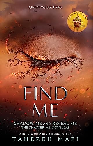 Stock image for FIND ME (SHATTER ME) for sale by Red's Corner LLC