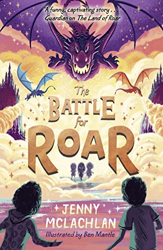 Stock image for The Battle for Roar: new for 2021 - the final book in the bestselling childrens fantasy ROAR series!: Book 3 (The Land of Roar series) for sale by Goodwill of Colorado