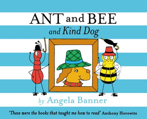 Stock image for Ant and Bee and the Kind Dog for sale by WorldofBooks