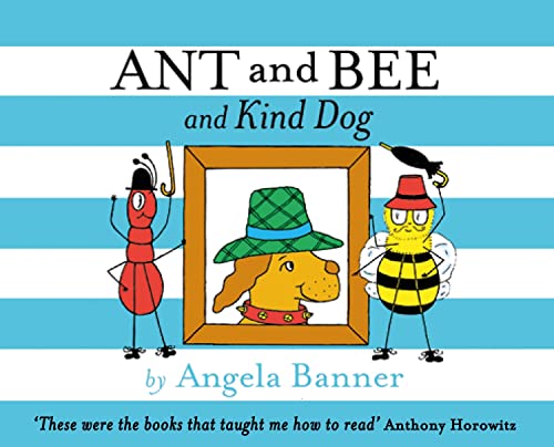 9781405298360: Ant and Bee and the Kind Dog