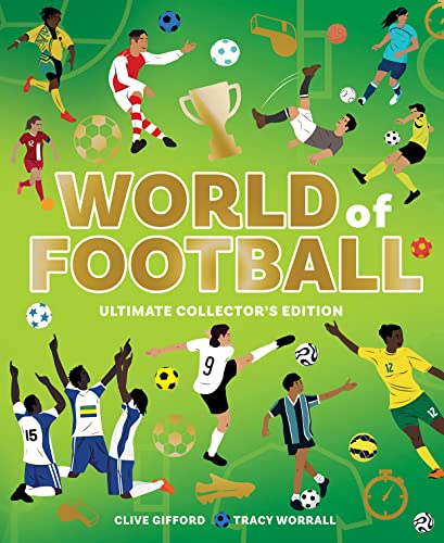 Beispielbild fr WORLD OF FOOTBALL: A brilliant illustrated childrens non-fiction book packed with facts and stats, perfect for fans of the Lionesses zum Verkauf von WorldofBooks