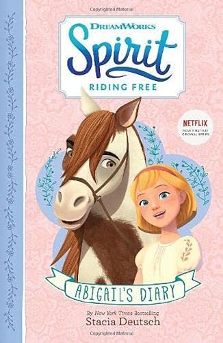 Stock image for Spirit Riding Free  " Abigail's Diary for sale by WorldofBooks