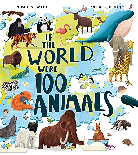 Beispielbild fr If the World Were 100 Animals zum Verkauf von Blackwell's