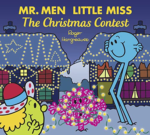 Stock image for Mr. Men Little Miss The Christmas Contest: The Perfect Christmas Stocking Filler Gift for Young Children for sale by WorldofBooks