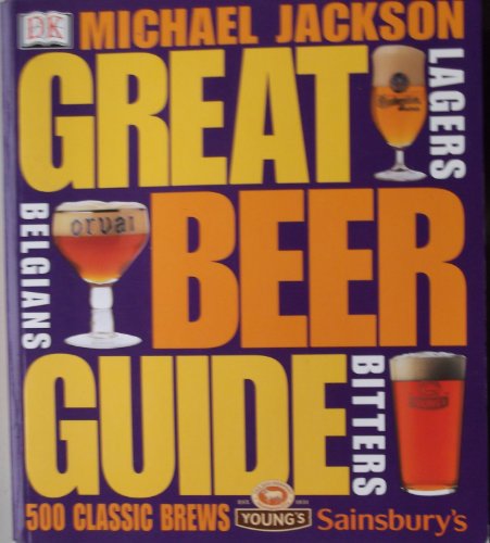 Great Beer Guide (Youngs) (9781405300032) by Michael. Jackson