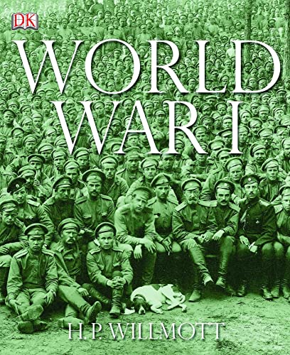 First World War (9781405300292) by H.P. Willmott