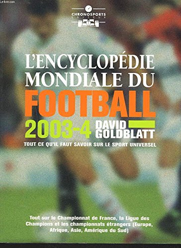 Beispielbild fr Football Yearbook 2003-4: The Complete Guide to the World Game zum Verkauf von WorldofBooks